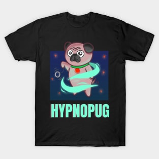 Cute HYPNOPUG T-Shirt